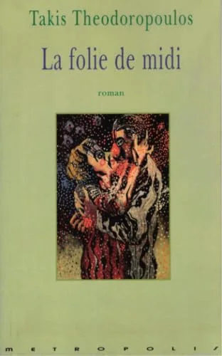 La folie de midi