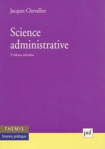 Science administrative, 3e �dition