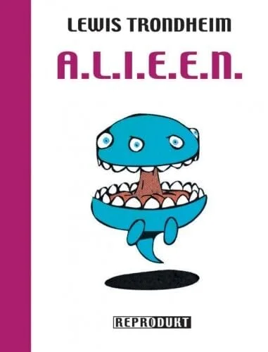 A.L.I.E.E.N.