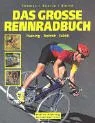 Das gro�e Rennradbuch.