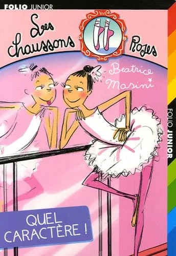 Les chaussons roses : Quel caractère !