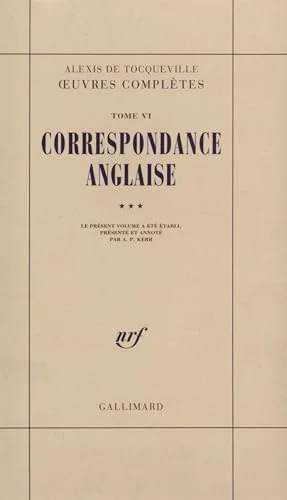 Oeuvres compl�tes, tome 6 : Correspondance anglaise, volume 3