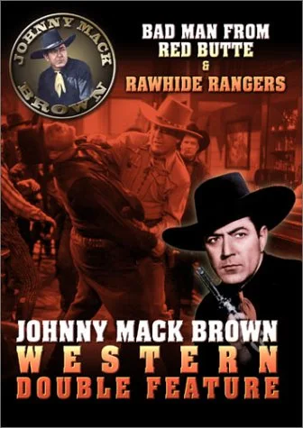 Bad Man From Red Butte/Rawhide Ranger
