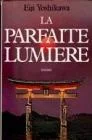 La parfaite lumière