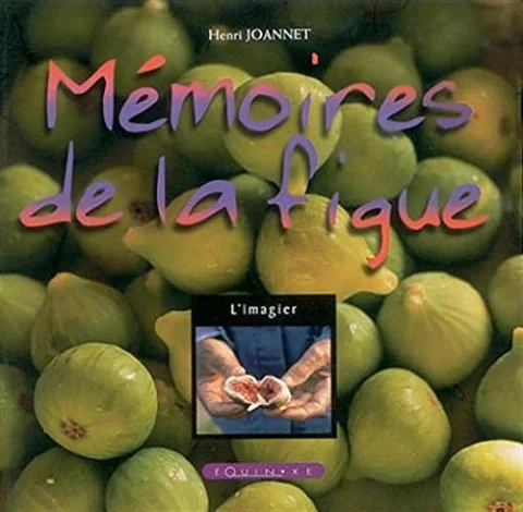 M�moires de la figue