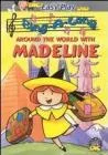 Madeline - Sing Around the World with Madeline