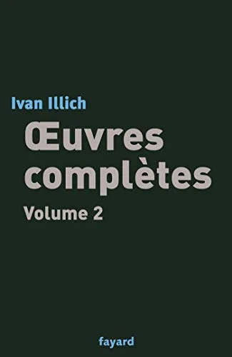 Oeuvres complètes : Volume 2