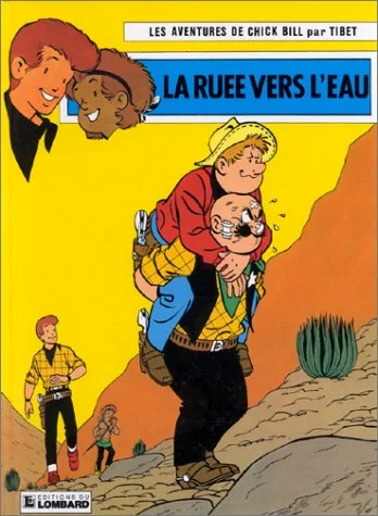 Chick Bill, tome 21 : La Ru�e vers l'eau