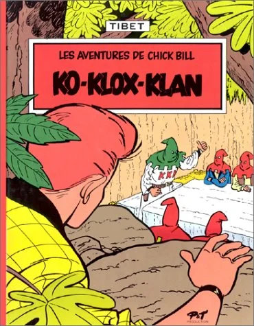 Chick Bill, tome 7 : Ko-Klox-Klan