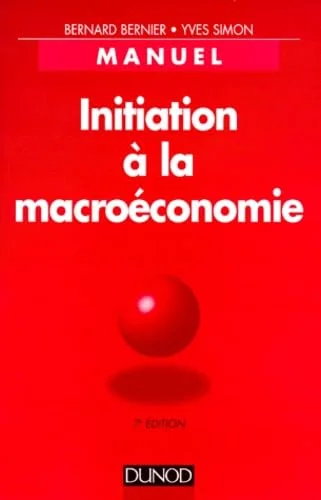 Initiation � la macro�conomie: Manuel