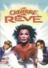 Une créature de rêve