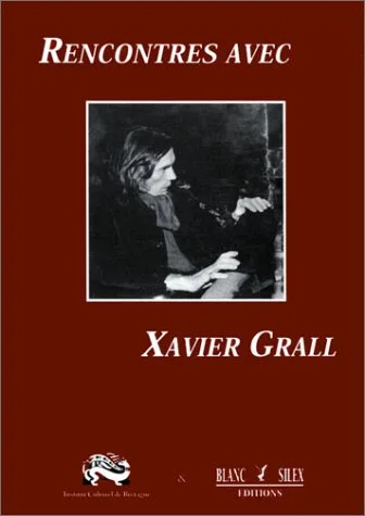 Rencontre avec Xavier Grall
