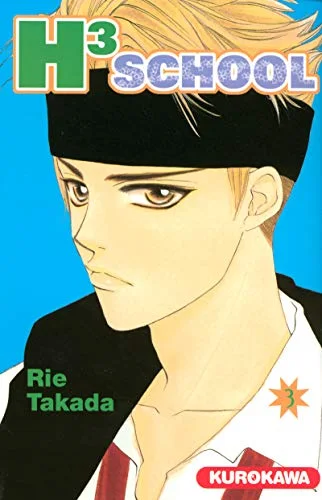 H3 School, Tome 3 :