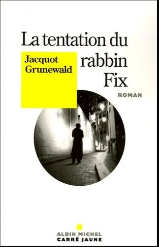La Tentation du rabbin Fix