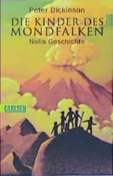 Die Kinder des Mondfalken 2. Nolis Geschichte.