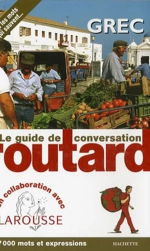 Grec : Le guide de conversation du Routard