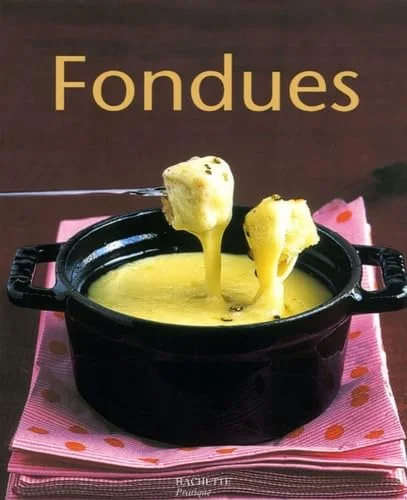 Fondues