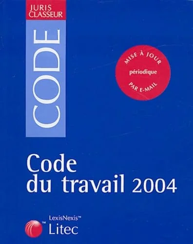 Code du travail 2004