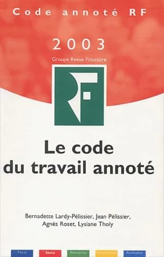 Le Code du travail annot� 2003