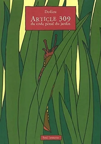 Article 309 du code p�nal du jardin