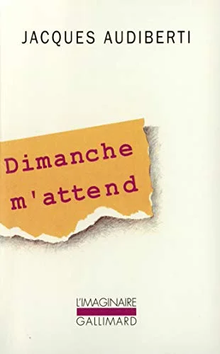 Dimanche m'attend