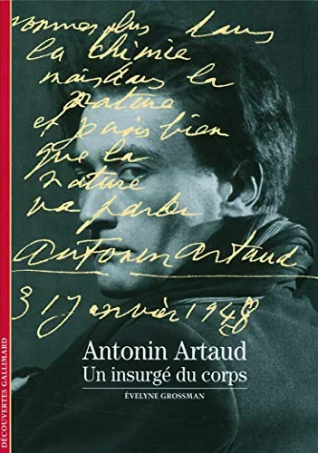 Antonin Artaud(un Insurge du Corps)