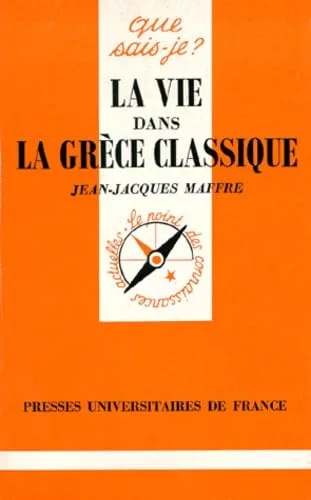 La vie dans la Gr�ce classique