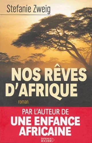 Nos r�ves d'Afrique