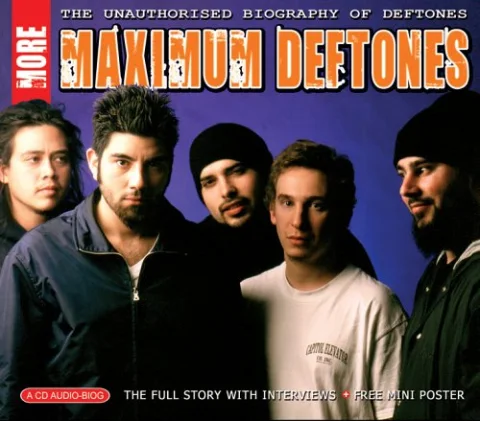 More Maximum Deftones