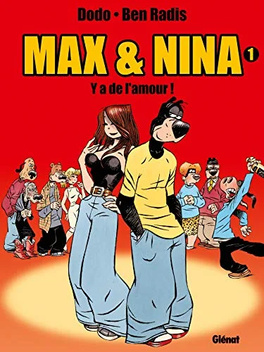 Max et Nina, tome 1 : Y a de l'amour
