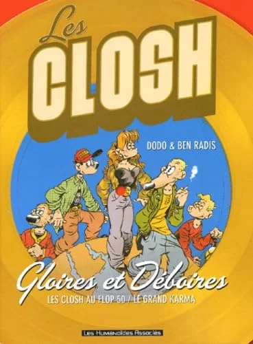 Les Closh : Int�grale, tome 1