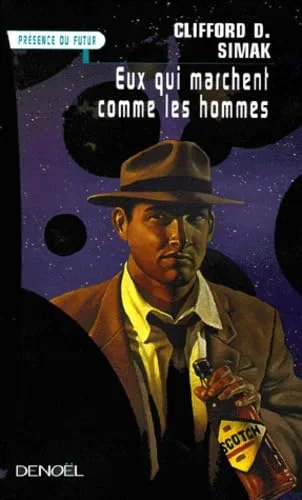 Eux qui marchent comme des hommes