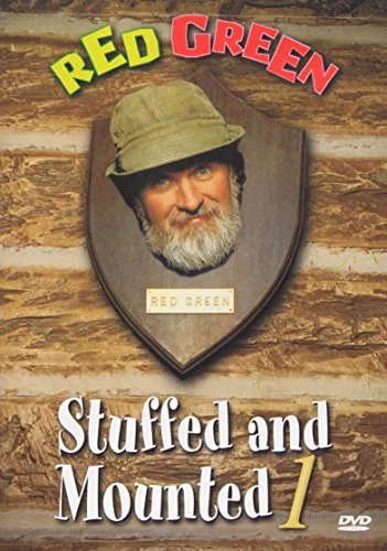Red Green - Stuffed and Mounted 1