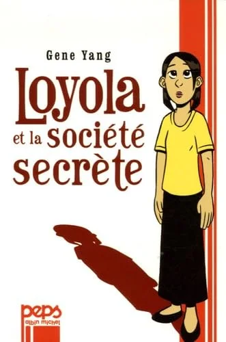 Loyola et la soci�t� secr�te