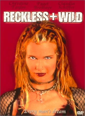 Reckless & Wild