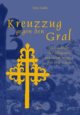Kreuzzug gegen den Gral.