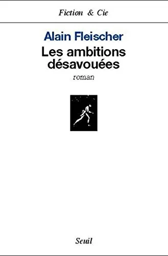 Les Ambitions d�savou�es