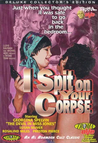I Spit on Your Corpse