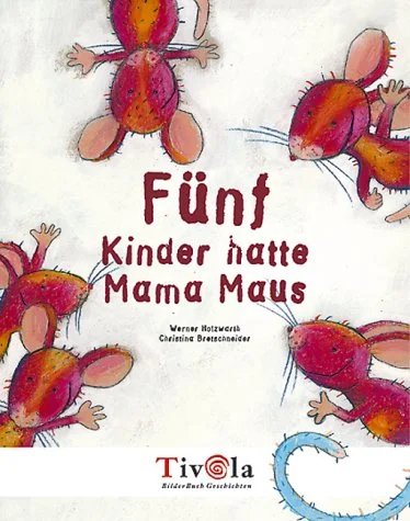 F�nf Kinder hatte Mama Maus