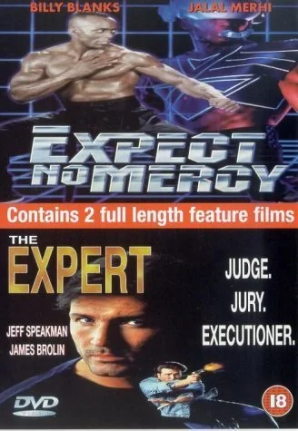 Expect No Mercy / The Expert