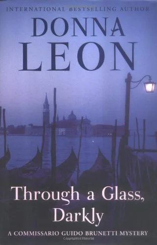 Through a Glass, Darkly