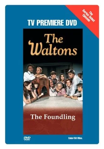 Waltons: The Foundling