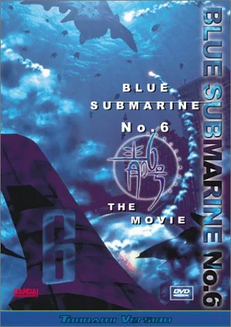 Blue Submarine 6 (Edit)