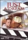 Just a Dream