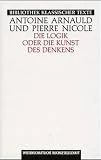 Die Logik oder die Kunst des Denkens