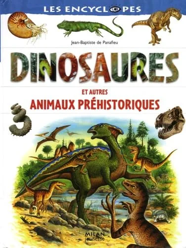 Dinosaures et animaux pr�historiques