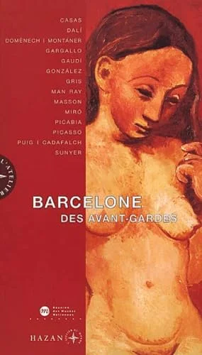 Barcelone des avant-gardes
