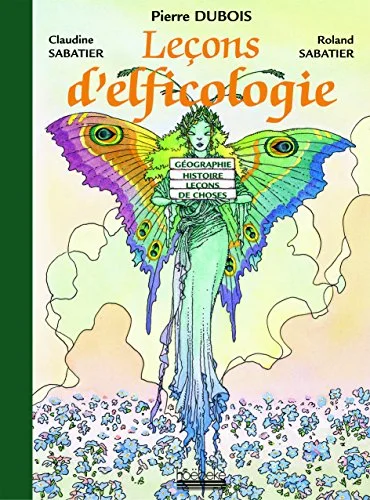 Leçons d'elficologie