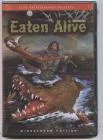 Eaten Alive (Ws)