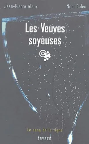 Les Veuves soyeuses